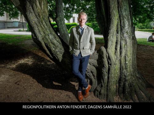 REGIONPOLITIKERN ANTON FENDERT, DAGENS SAMHÄLLE 2022